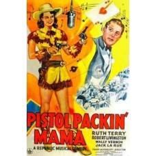 PISTOL PACKIN' MAMA  1943